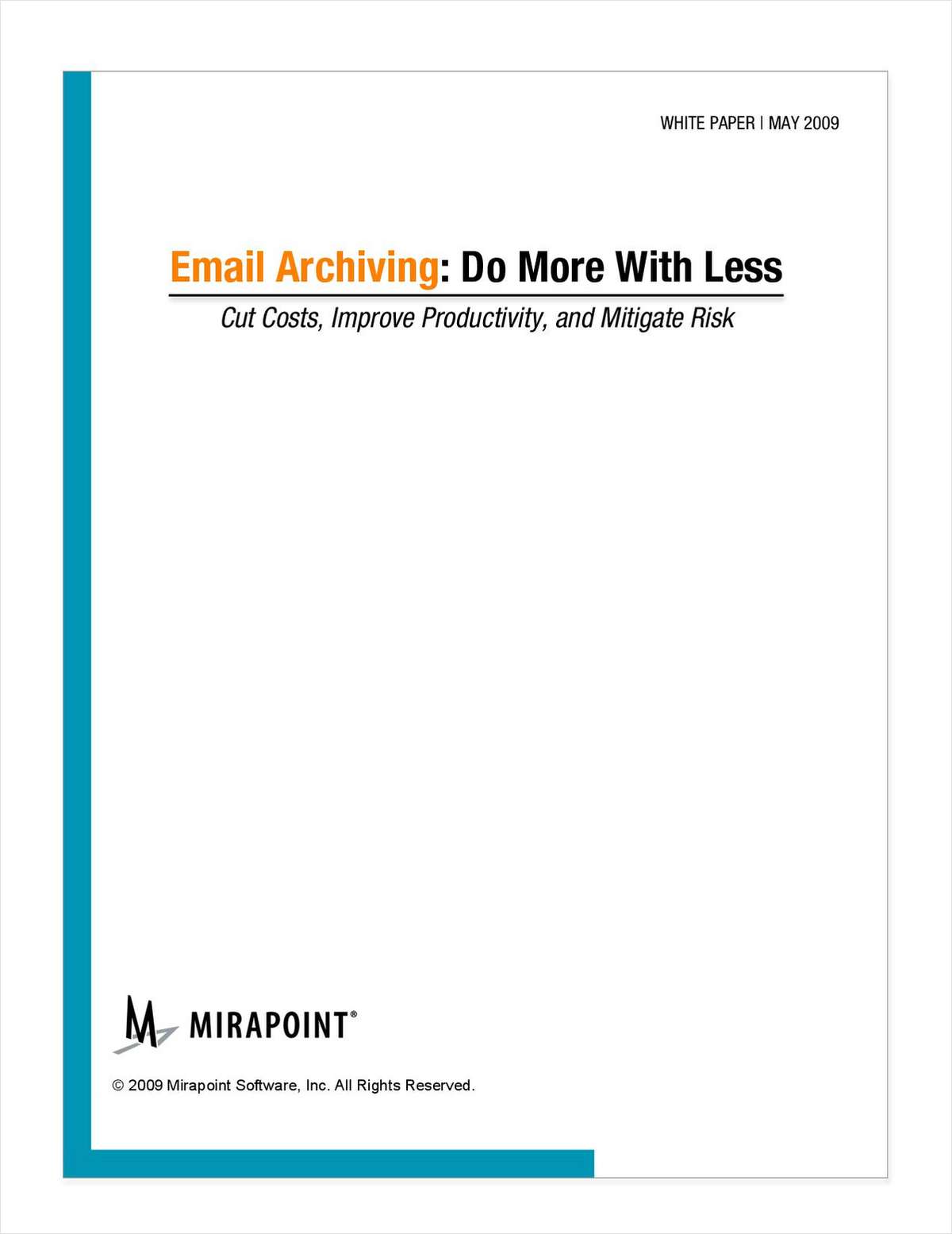 Email Archiving: Cut Costs and Mitigate Risk for your Enterprise
