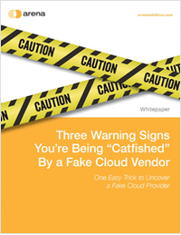 Three Warning Signs You're Being 'Catfished' By a Fake Cloud Vendor
