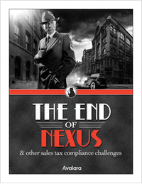 The End of Nexus & other sales tax compliance challenges