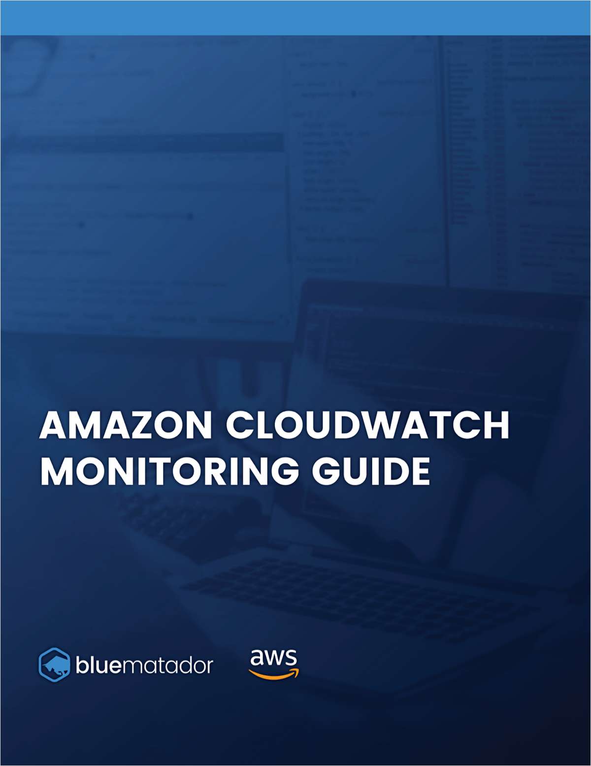 THE COMPLETE GUIDE TO AMAZON CLOUDWATCH