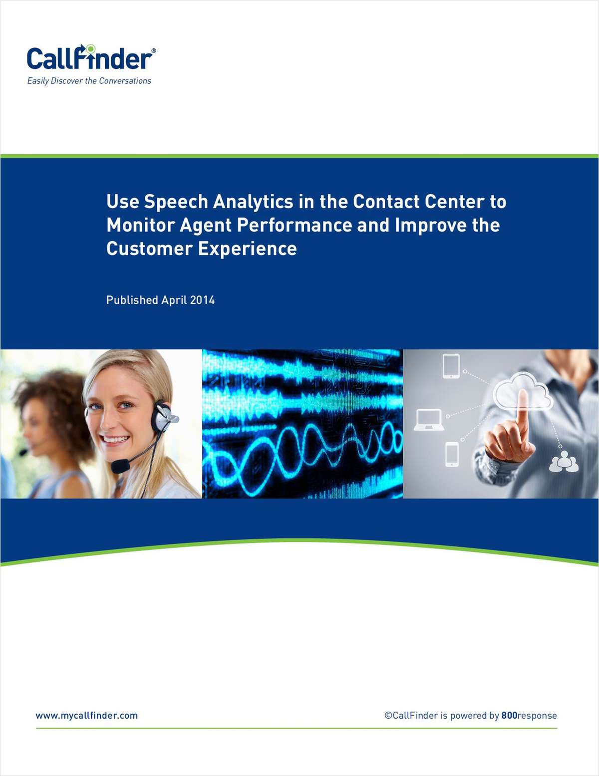 Boost Agent Performance and Elevate the Customer Experience With Speech Analytics