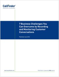 7 Business Challenges You Can Overcome by Recording and Monitoring Customer Conversations