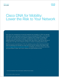 Cisco DNA for Mobility: Lower the Risk to Your Network