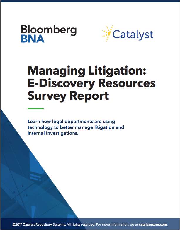 Managing Litigation: E-Discovery Resources Survey Report