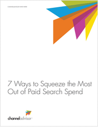7 Ways to Squeeze the Most Out of Paid Search Spend