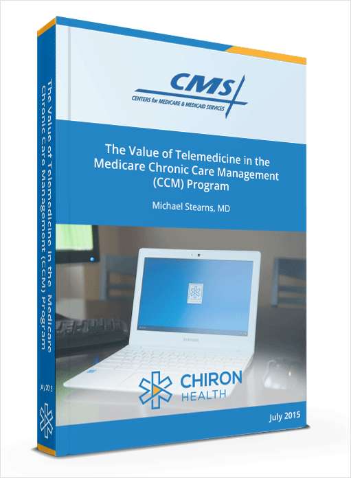 The Value of Telemedicine in the Medicare Chronic Care Management (CCM) Program