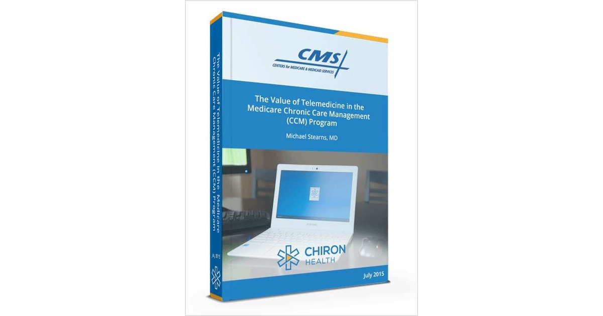 The Value of Telemedicine in the Medicare Chronic Care Management (CCM) Program