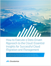 How to Execute a Data-Driven Approach to the Cloud