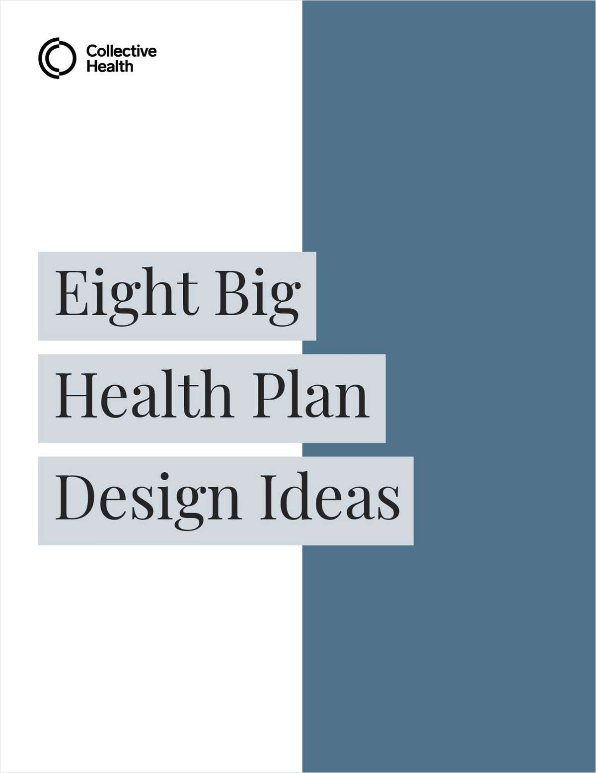 8 Big Health Plan Design Ideas