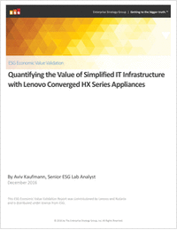 Quantifying the Value of Simplified IT Infrastructure with Lenovo Converged HX Series Appliances