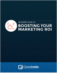 An Expert Guide to Boosting Your Marketing ROI