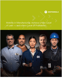 Mobility in Manufacturing: Achieve a New Level of Lean – and a New Level of Profitability
