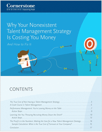 Why Your Nonexistent Talent Management Strategy is Costing You Money