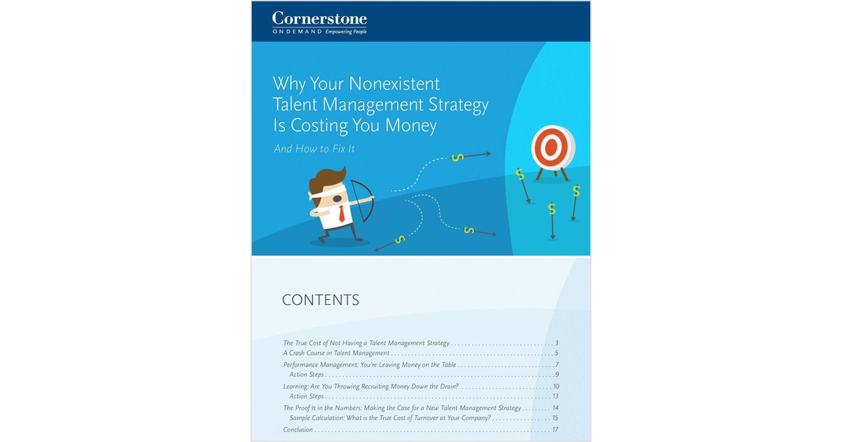 Why Your Nonexistent Talent Management Strategy is Costing You Money