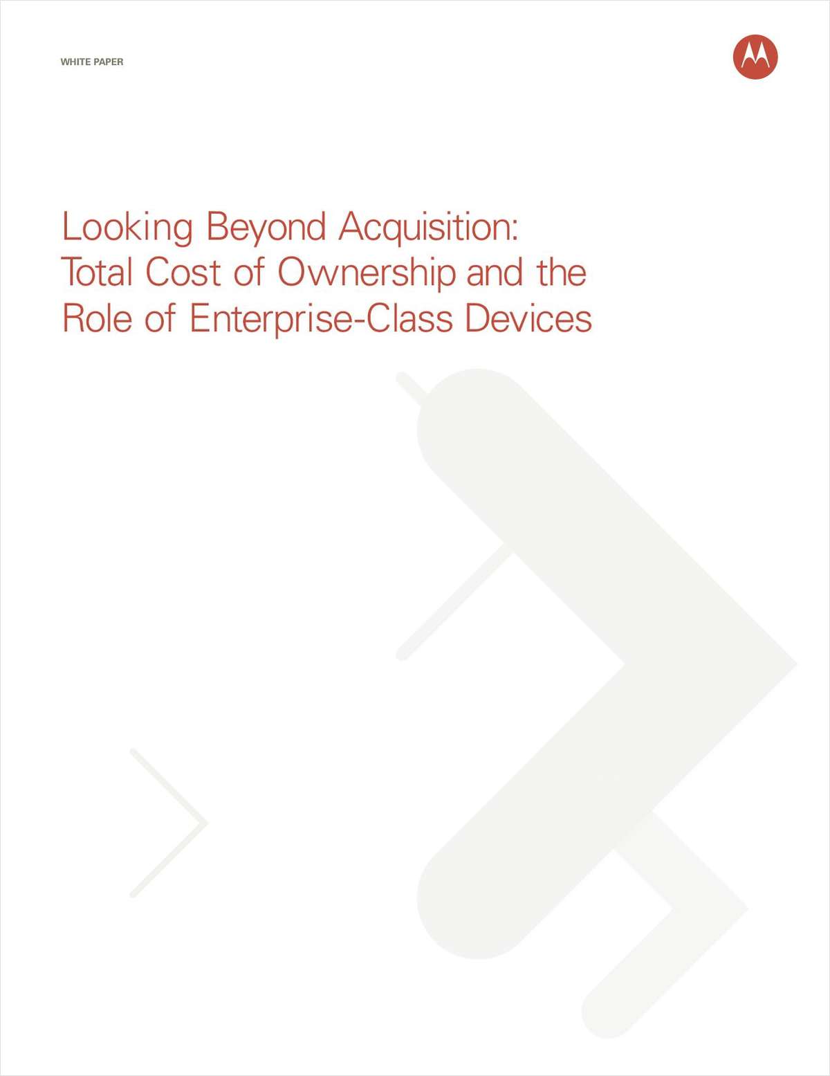 Looking Beyond Acquisition: Total Cost of Ownership and the Role of Enterprise-Class Devices