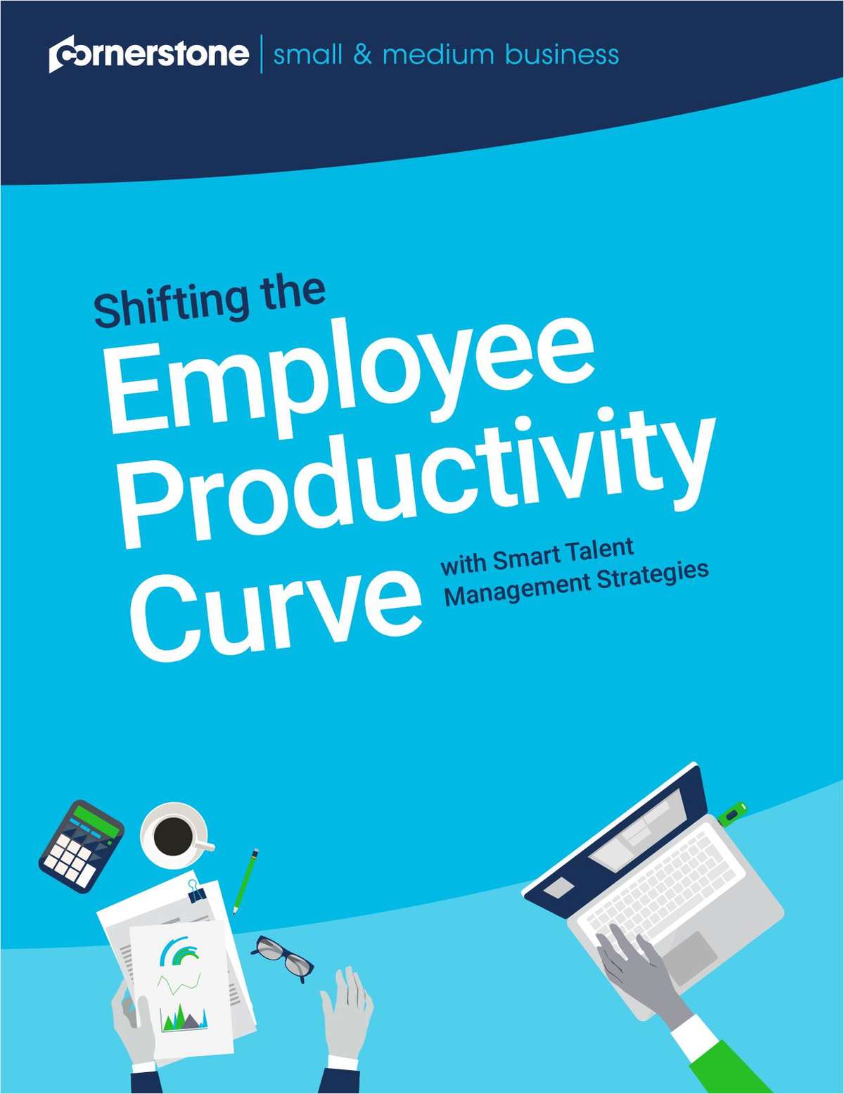 Shifting The Employee Productivity Curve With Smart Talent Management Strategies