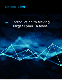 An Introduction to Moving Target Cyber Defense (MTD) for CISOs