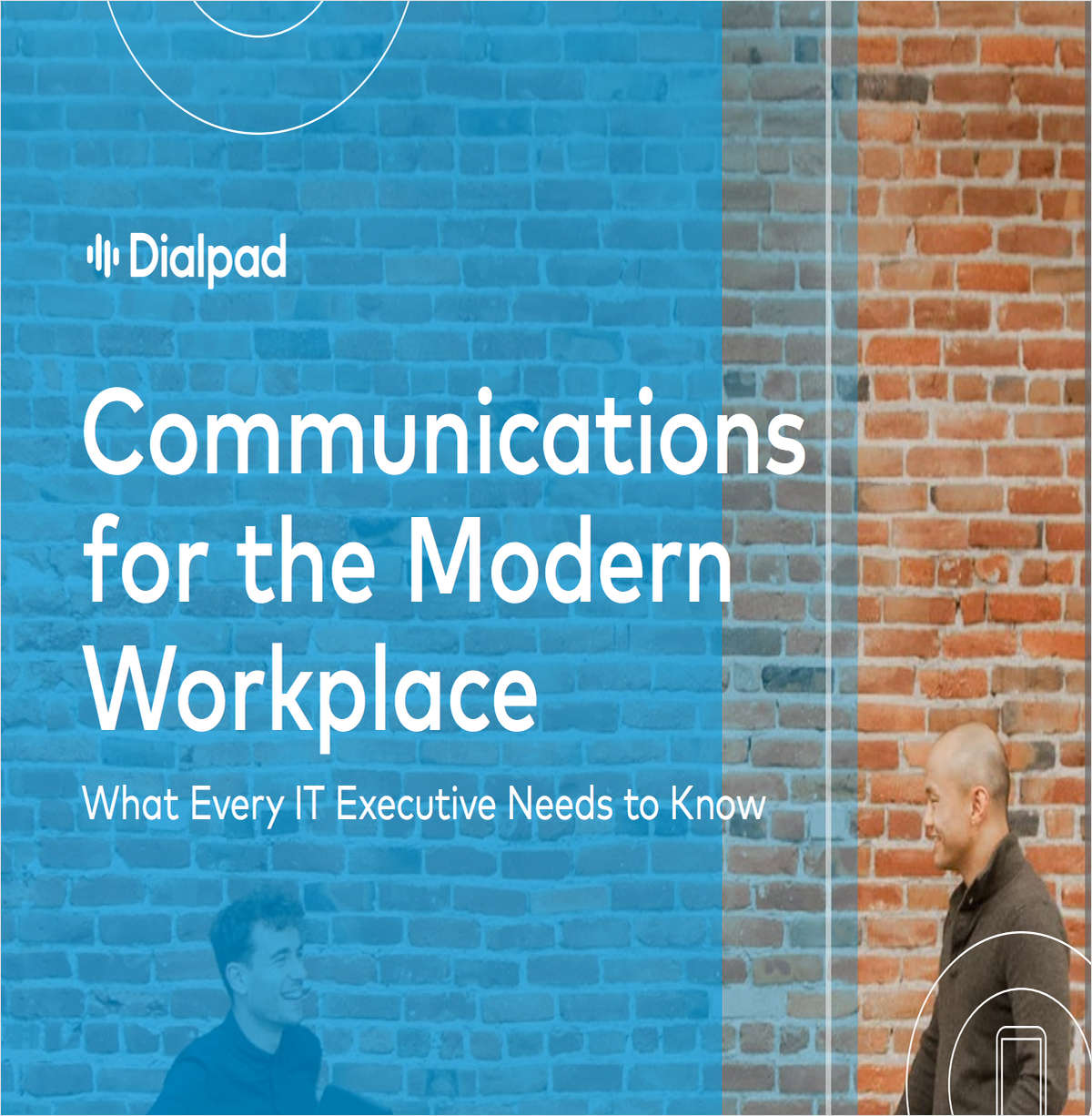 Communications for the Modern Workplace: What Every IT Executive Needs to Know