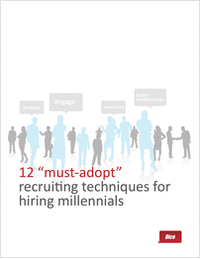 12 must-adopt recruiting techniques for hiring millennials.