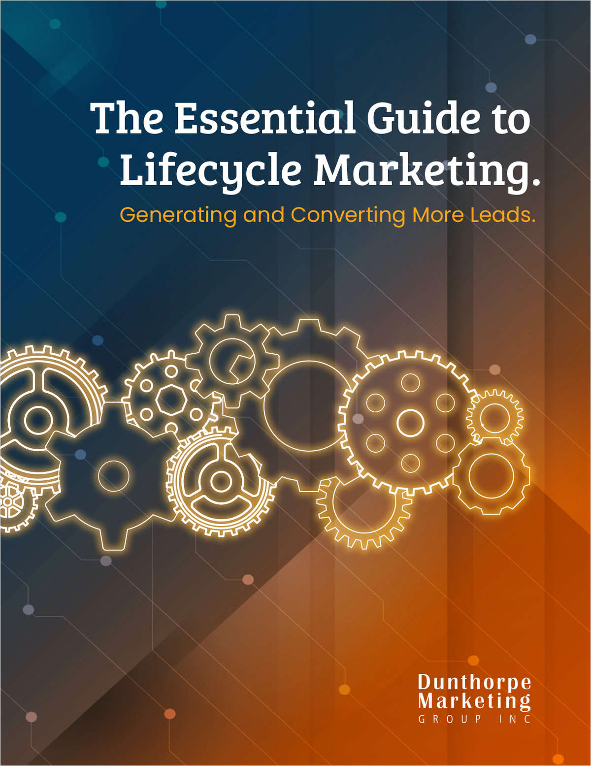The Essential Guide to Lifecycle Marketing.