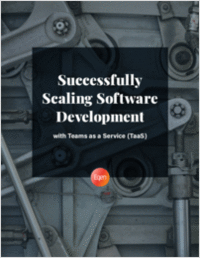 Successfully Scaling Software Development with Teams as a Service (TaaS)