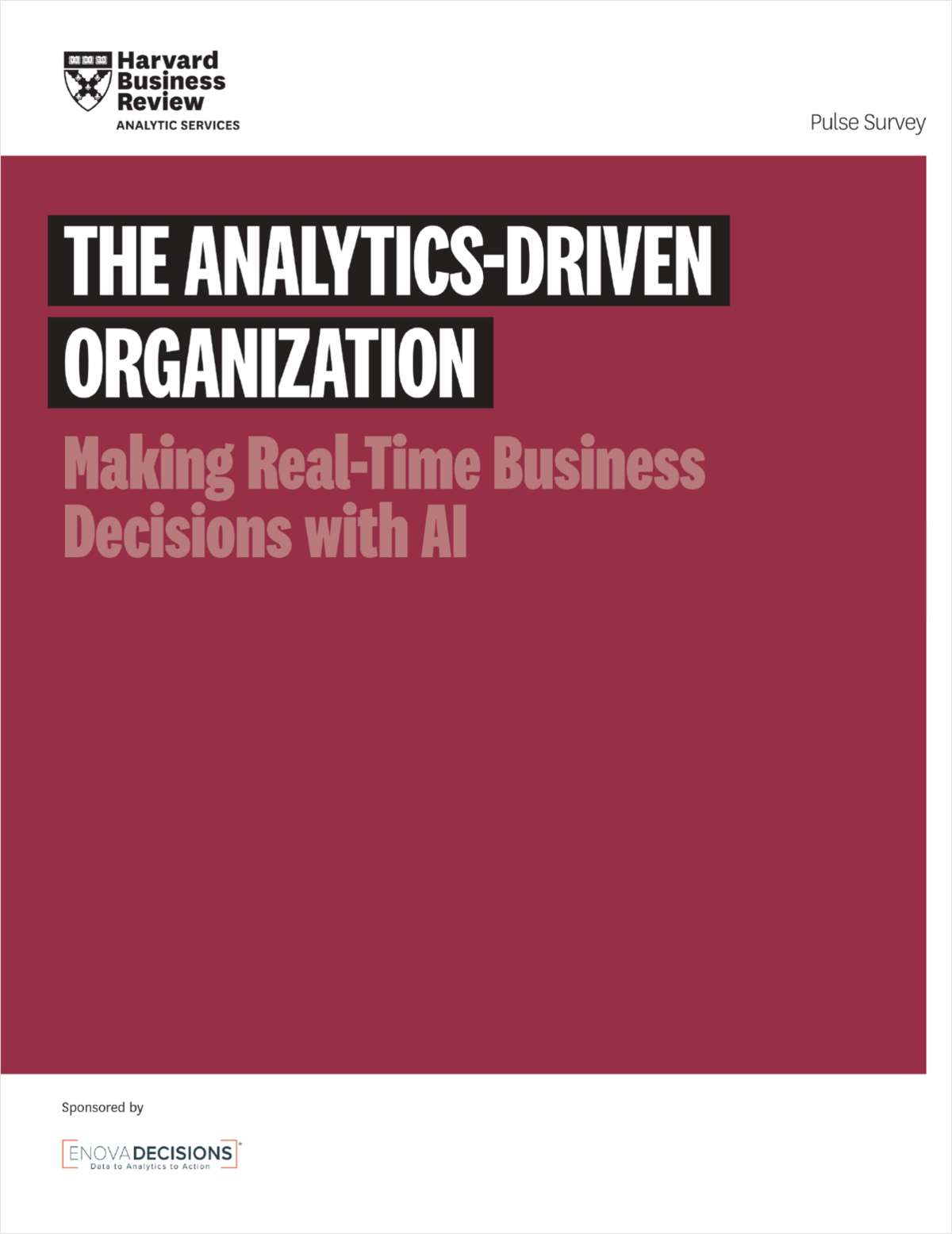 The Analytics-Driven Organization: Making Real-Time Business Decisions with AI