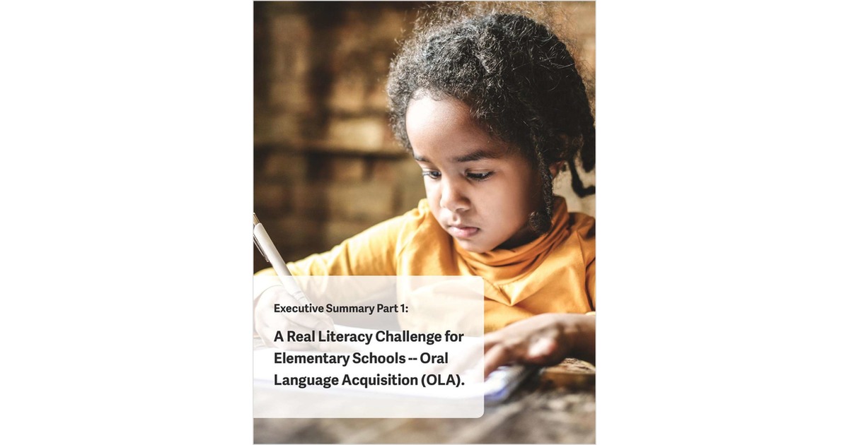 A Real Literacy Challenge for Elementary Schools (Pre K 2) Oral