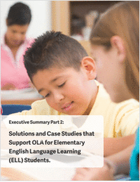 Solutions and Case Studies that Support OLA for Elementary (PreK -   2) English Language  Learning (ELL) Students