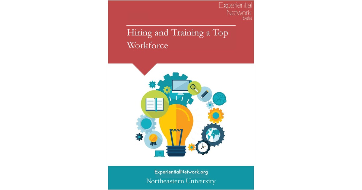 How to Hire, Train, and Develop a Top Talent Workforce