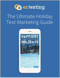 EZ Texting Holiday Text Marketing Guide