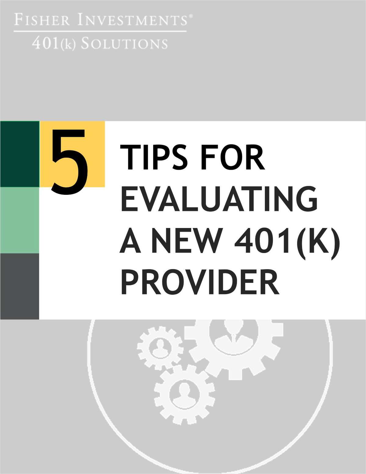 5 Tips for Evaluating 401(k) Provider