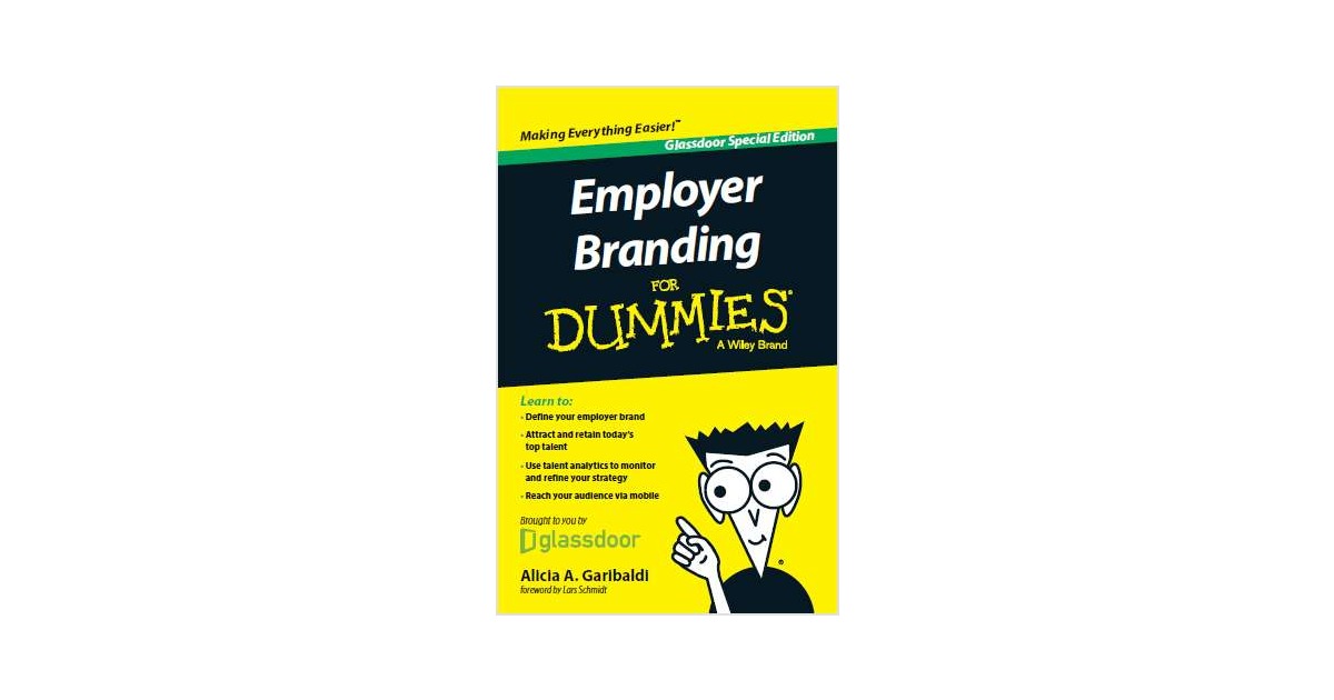 Employer Branding For Dummies, Glassdoor Special Edition