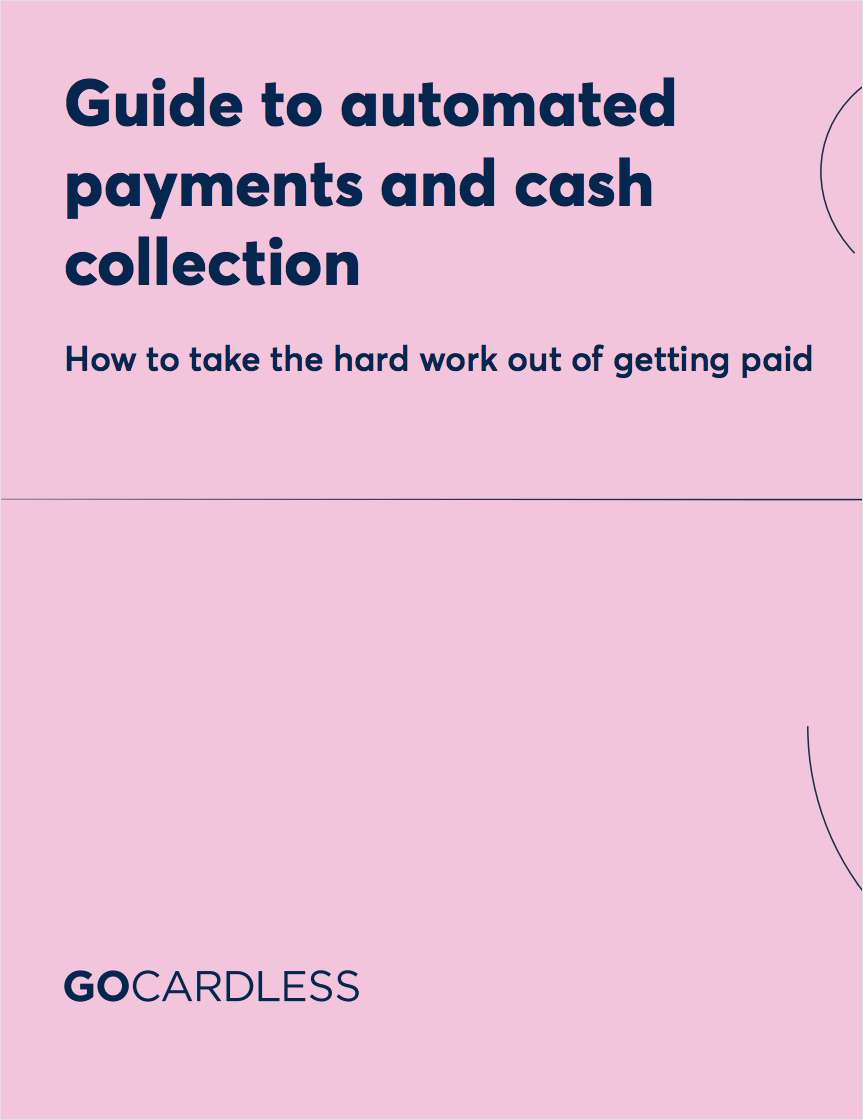 The complete guide to automating your payments and cash collection