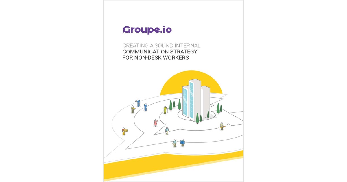 Creating a Sound Internal Communication Strategy for Deskless Workers