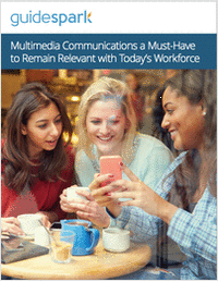 Multimedia Communications a Must-Have to Remain Relevant with Today's Workforce