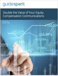 Double the Value of Your Equity Compensation Communications