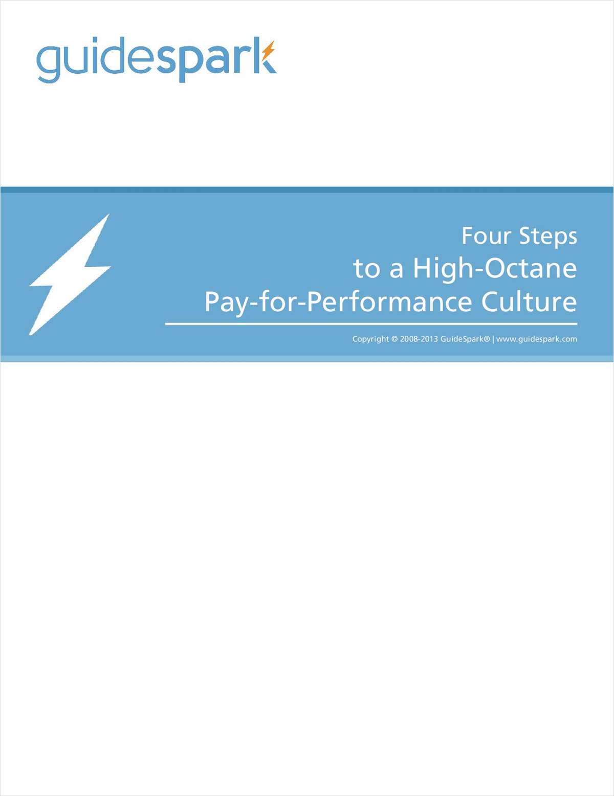 Four Steps to a High-Octane Pay-for-Performance Culture