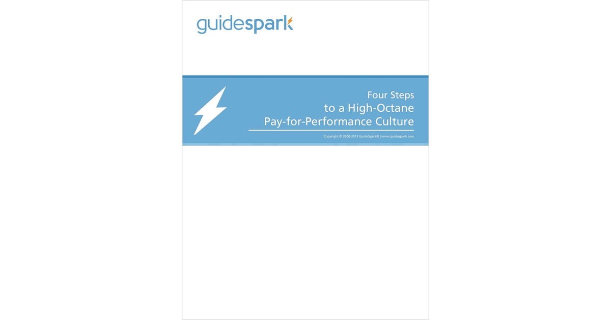 Four Steps to a High-Octane Pay-for-Performance Culture