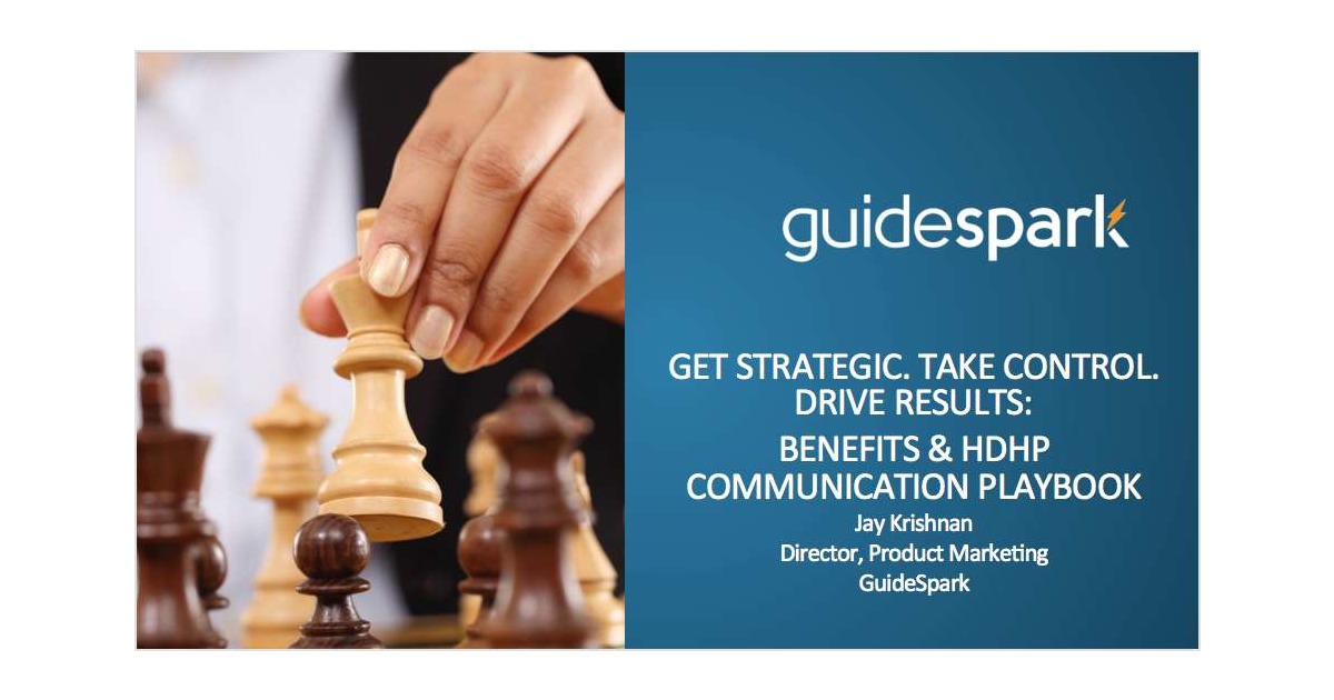 Benefits & HDHP Communications - Get Strategic. Take Control. Drive Results.