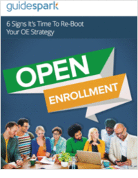 6 Signs It's Time to Re-Boot Your Open Enrollment Strategy