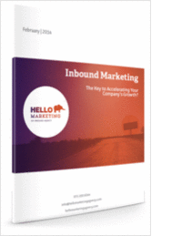 Inbound Marketing: The Key to Accelerating your Company's Growth?