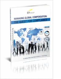 Global Compensation Compliance Report from Ernst & Young:  Managing Global Compensation - The Quest for Compliance