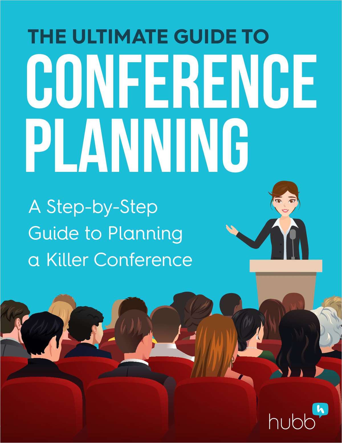The Ultimate Guide To Conference Planning Free EBook The Ultimate Guide To Conference Planning Free EBook