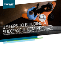 Three Steps to Building a Successful ECM Project