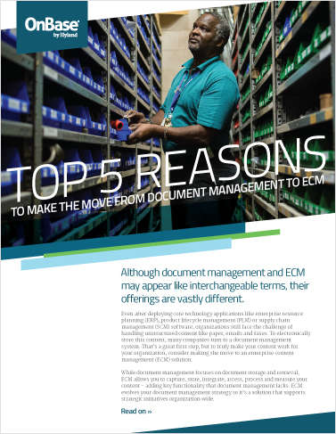 Top 5 Reasons to Move from Document Management to ECM