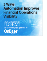 3 Ways Automation Improves Financial Operations Visibility