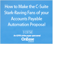 How to Make the C-Suite Stark-Raving Fans of your Accounts Payable Automation Proposal
