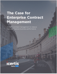 Enterprise Contract Management:  Reducing Contractual Risk and Boosting Business Performance