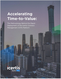 Accelerating Time-to-Value: The Methodology Behind the Rapid Deployment of the Icertis Contract Management (ICM) Platform