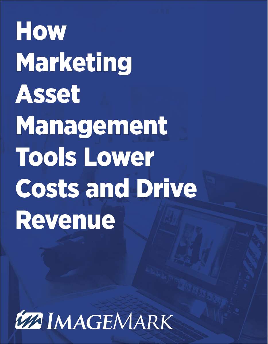 How Marketing Asset Management Tools Lower Costs and Drive Revenue